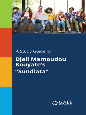 cover image of A Study Guide for Djeli Mamoudou Kouyate's "Sundiata"